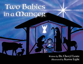 Two Babies in a Manger - 9781735681702 Two Babies in a Manger - 9781735681702
