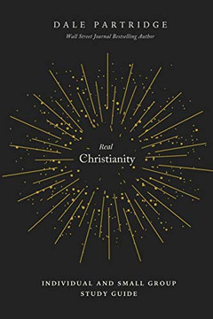Real Christianity: Individual and Small Group Study Guide