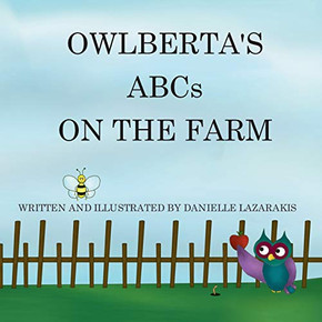 Owlberta's ABCs On The Farm Owlberta's ABCs On The Farm