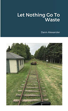 Let Nothing Go To Waste