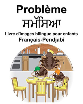 Français-Pendjabi Problème Livre D'Images Bilingue Pour Enfants (French Edition)