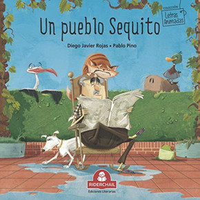 UN PUEBLO SEQUITO: literatura infantil (Spanish Edition)