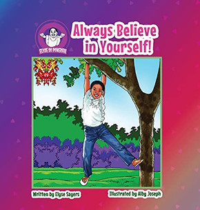 Always Believe In Yourself! - 9781736958629 Always Believe In Yourself! - 9781736958629
