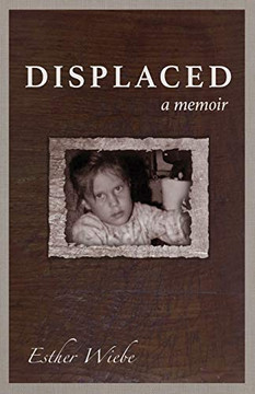 DISPLACED : A Memoir