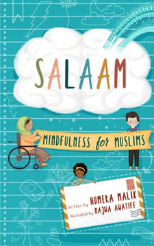 Salaam: Mindfulness for Muslims Salaam: Mindfulness for Muslims