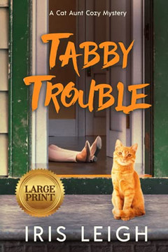Tabby Trouble