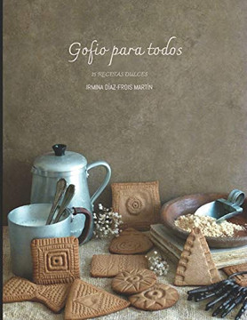 Gofio para todos (Spanish Edition)