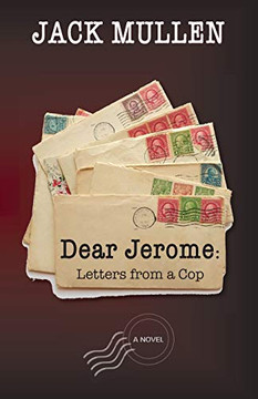 Dear Jerome: Letters from a Cop Dear Jerome: Letters from a Cop