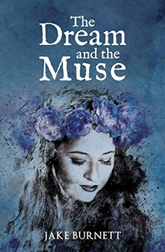 The Dream And The Muse - Paperback