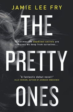 The Pretty Ones - 9781737120209 The Pretty Ones - 9781737120209