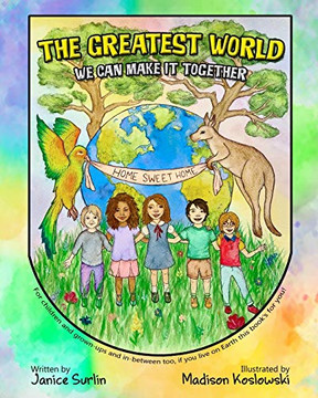 The Greatest World: We Can Make It Together