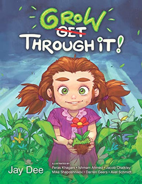 Grow Through It
