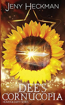 Dee'S Cornucopia - A Novella (Heaven & Earth)