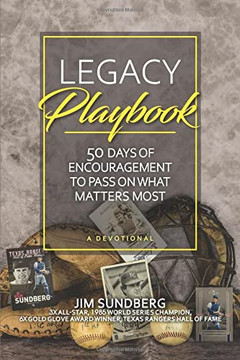 Legacy Playbook: 50 Days of Encouragement to Pass on What Matters Most: A Devotional