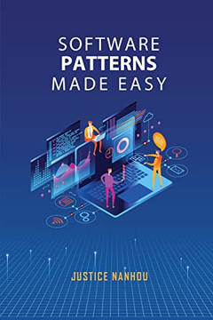Software Patterns Made Easy