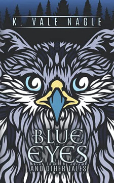 Blue Eyes And Other Tales (Gryphon Insurrection)