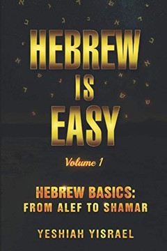 Hebrew Is Easy: Volume 1