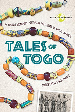 Tales Of Togo: A Young Woman'S Search For Home In West Africa