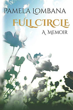 Full Circle: A Memoir