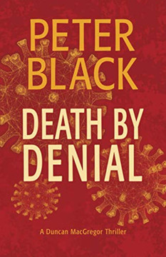 Death by Denial : A Duncan MacGregor Thriller - 9781952683039