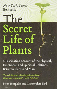 The Secret Life Of Plants