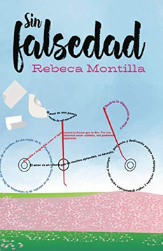 Sin Falsedad: El Amor Es Una Poes? Escrita De Mil Maneras (Spanish Edition)