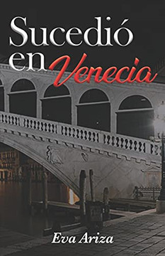 Sucedi?en Venecia (Spanish Edition)