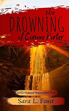 The Drowning Of Corinne Porter (Smoky Mountain Suspense)