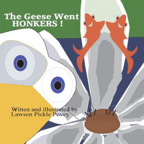 The Geese Went Honkers. (Powell The Owl Series)