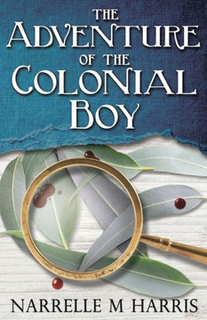 The Adventure Of The Colonial Boy