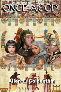 Once A God: The Moses Legacy (The Kahana Chronicles)