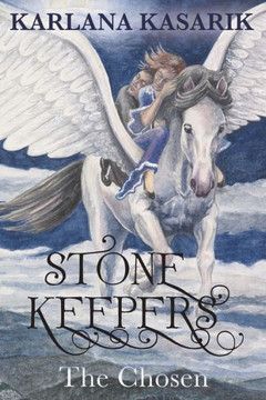 Stone Keepers: The Chosen (1)
