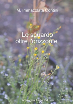 Lo sguardo oltre l'orizzonte (Italian Edition)