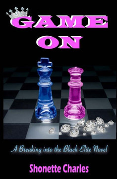 Game On: (Breaking Into The Black Elite Book 2) (Breaking Into The Black Elite Trilogy)
