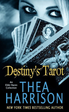 Destiny'S Tarot: An Elder Races Collection Destiny'S Tarot: An Elder Races Collection