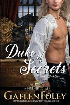 Duke Of Secrets (Moonlight Square, Book 2)