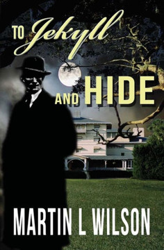 To Jekyll And Hide