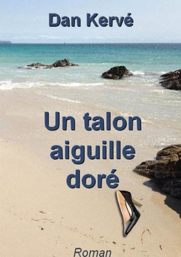 Un Talon Aiguille Dor?(French Edition)