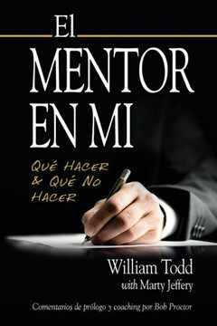 El Mentor En Mi: Qu? Hacer & Qu? No Hacer (Spanish Edition)