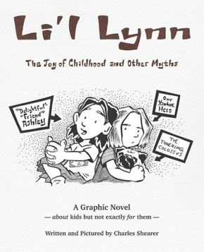 Li'L Lynn: The Joy Of Childhood And Other Myths (Li'L Lynn Books)