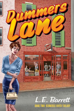 Dummers Lane (Kennebec River Trilogy)