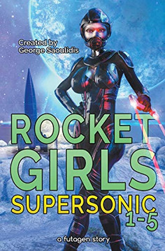 Rocket Girls Box Set: Supersonic Books 1-5 Rocket Girls Box Set: Supersonic Books 1-5