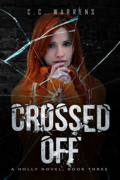 Crossed Off (A Holly Novel)