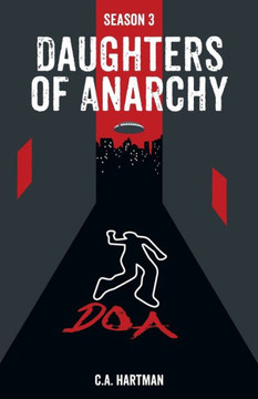 Daughters Of Anarchy: Season 3