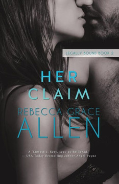 Her Claim (Legally Bound) Her Claim (Legally Bound)