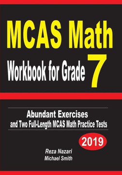 MCAS Math Workbook for Grade 7: Abundant Exercises and Two Full-Length MCAS Math Practice Tests