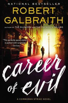 Career Of Evil (A Cormoran Strike Novel, 3) - 9780316349895