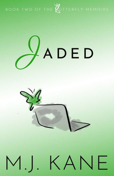 Jaded (Butterfly Memoirs)