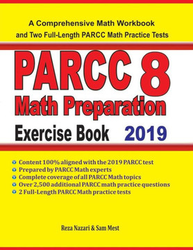 PARCC 8 Math Preparation Exercise Book: A Comprehensive Math Workbook and Two Full-Length PARCC 8 Math Practice Tests