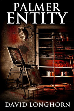 Palmer Entity: Supernatural Suspense with Scary & Horrifying Monsters (Asylum)